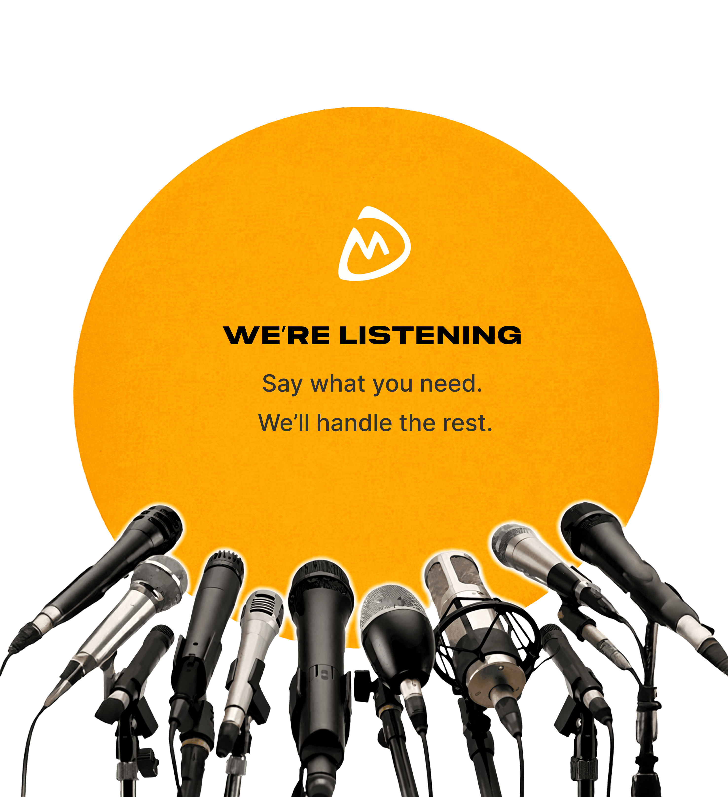 We’re listening