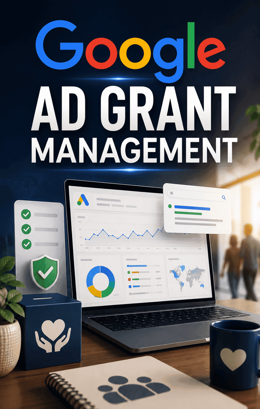 Google Ad Grant Management