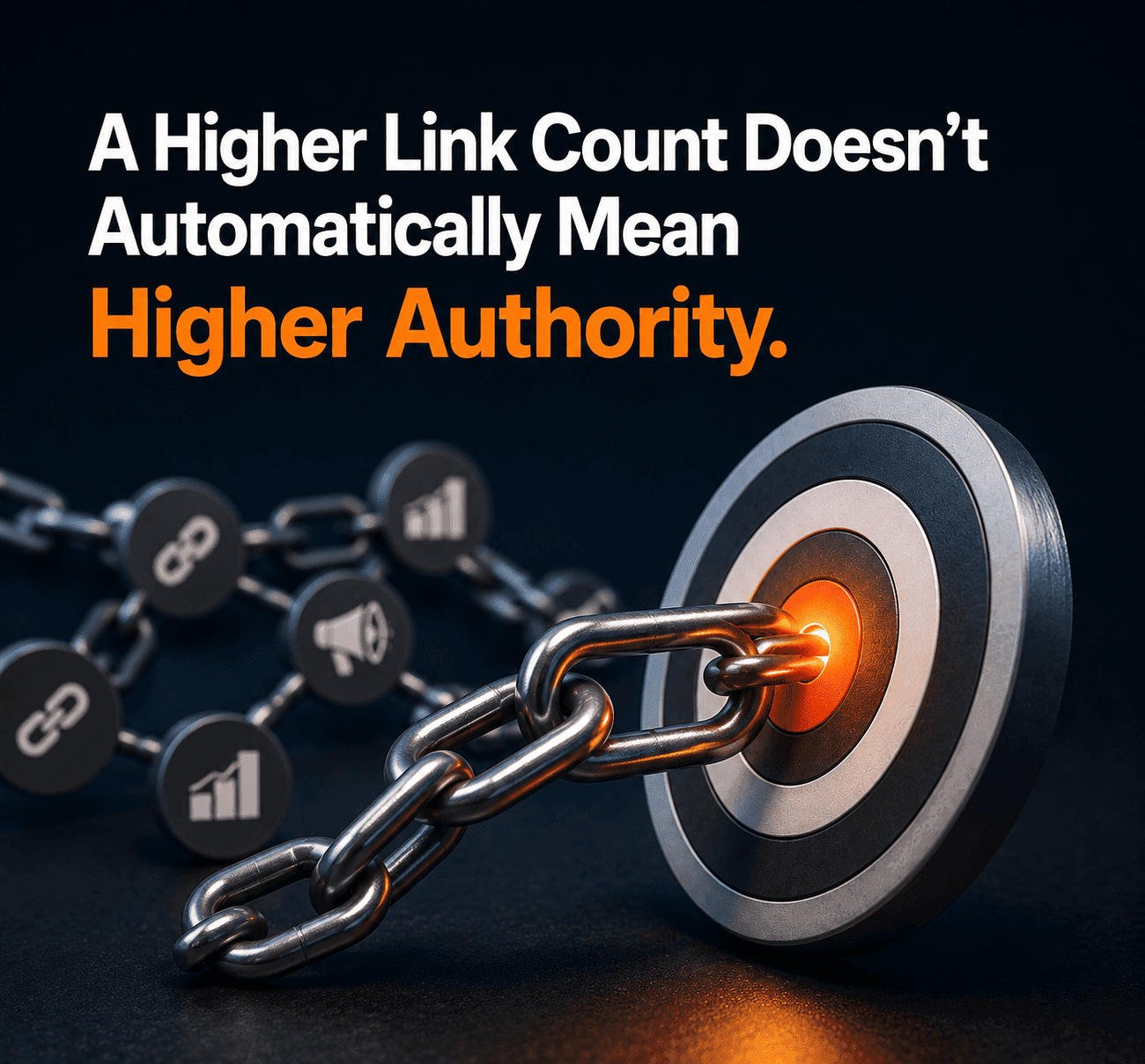 A Higher Link Count Doesn't Automatically Mean Higher Authority.