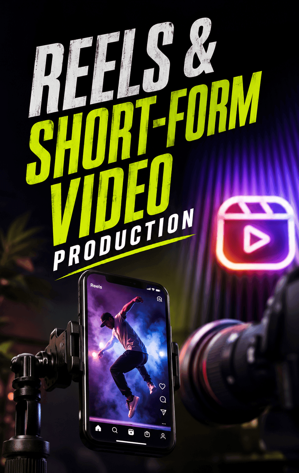 Reels & Short-Form Video Production