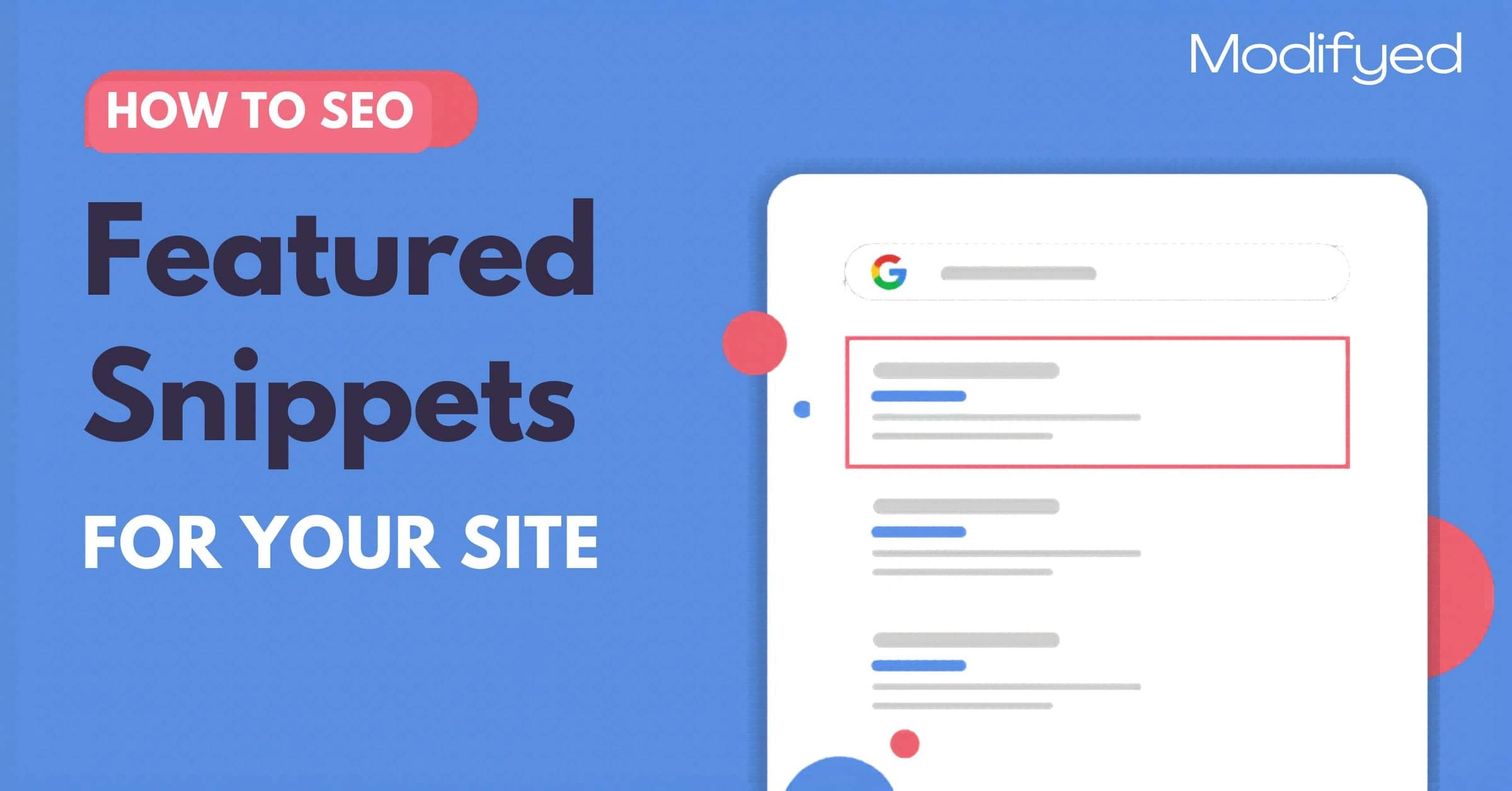 Snippets in SEO : What They Are & How to Earn Them